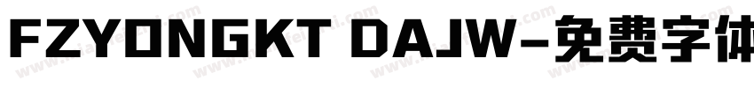 FZYONGKT DAJW字体转换